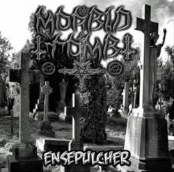 Morbid Tomb : Ensepulcher